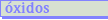 �xidos