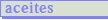 Aceites