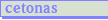Cetonas